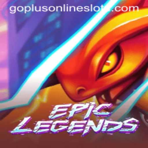 Discover the Thrilling Universe of EpicLegends with GoPlus