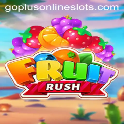FruitRush: Dive into the Vibrant World of Goplus Gaming
