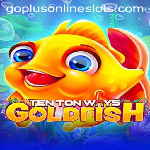 Dive into TenTonWaysGoldfish: Explore the Innovative Gameplay and Exciting Experience